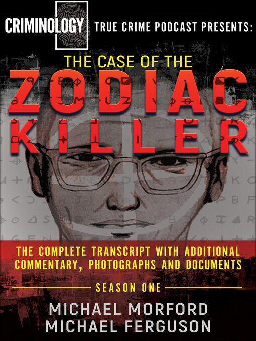 Title details for The Case of the Zodiac Killer by Michael Morford - Available